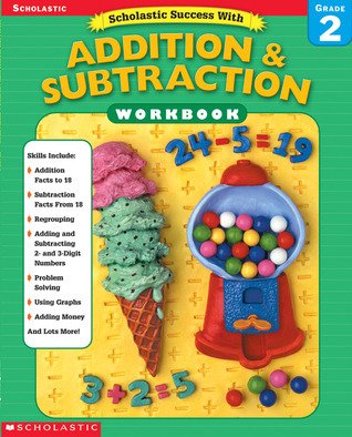 Scholastic Success With: Addition & Subtraction Workbook