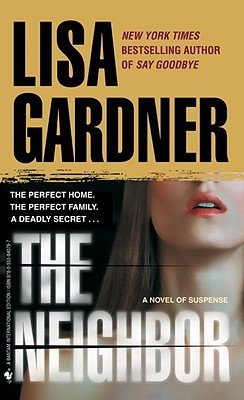 The neighbor : a detective D. D. Warren novel