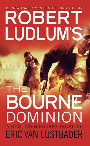 Robert Ludlum’s the Bourne Dominion