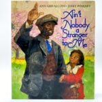 Ain't Nobody a Stranger to Me