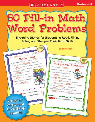 50 Fill-in Math Word Problems: Grades 4-6