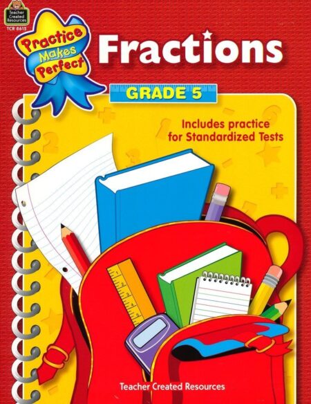 Fractions Grade 5 (Practice Make Perfect)