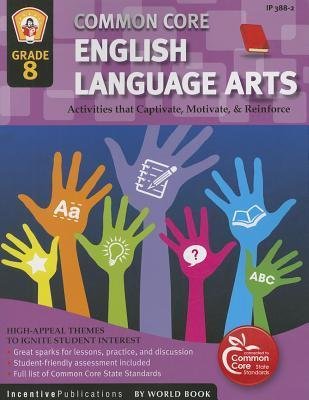 Common Core Language Arts & Literacy Grade 8