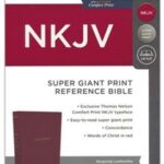 NKJV Reference Bible Red Letter Edition [Super Giant Print, Burgundy]