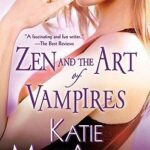 Zen and the Art of Vampires