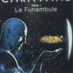 Caravanne t.1 : le funambule