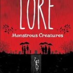 The World of Lore: Monstrous Creatures #1