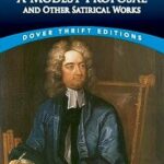 A Modest Proposal and Other Satirical Works