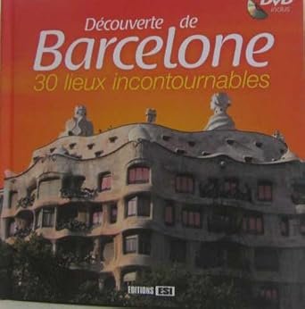 D?couverte de Barcelone