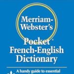 Merriam-Webster's Pocket French-English Dictionary