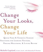 Change Your Looks, Change Your Life