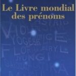 Le livre mondial des pr?noms