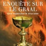Enqu?te sur le Graal