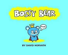 Bossy bear