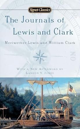 The Journals of Lewis and Clark