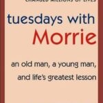 Tuesdays with Morrie