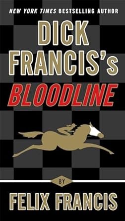 Dick Francis’s Bloodline