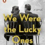 We Were the Lucky Ones