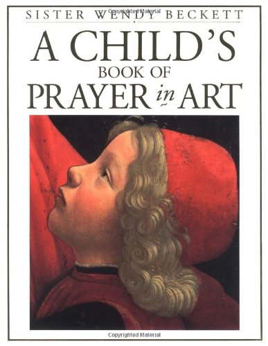 A Child's Book of Prayer in Art