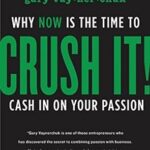 Crush It!