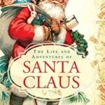 The Life and Adventures of Santa Claus