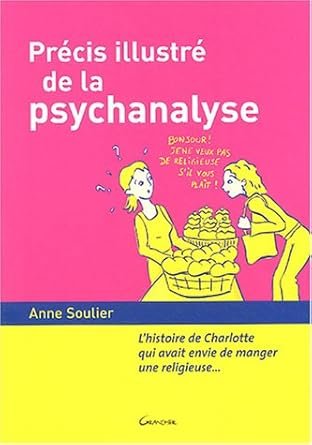 Pr?cis illustr? de la psychanalyse