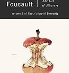 The History of Sexuality, Volume 2: The Use of Pleasure