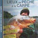 Le guide des lieux de p?che ? la carpe