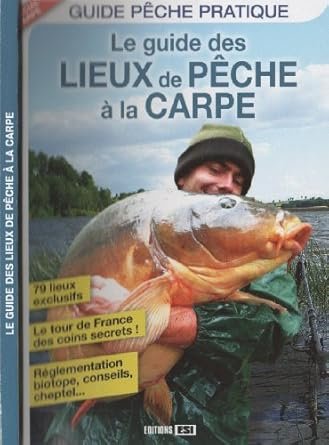 Le guide des lieux de p?che ? la carpe