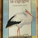 La cigogne