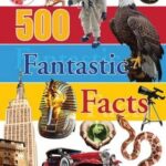 Fantastic 500 facts