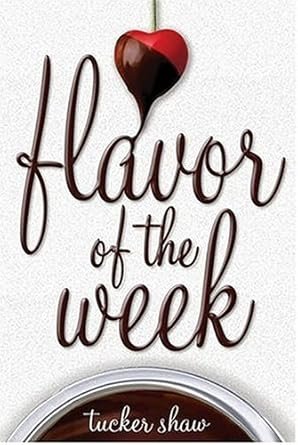 Flavor of the Week