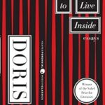 Prisons We Choose to Live Inside