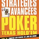 POKER TEXAS HOLD'EM STRATEGIES AVANCEES VOL2??