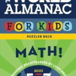 The World Almanac for Kids Math, Ages 5-7: Mind-bending Brainteasers