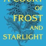A Court of Frost and Starlight #3.5