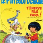 T'ENERVE PAS PAPA!