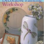 Priscilla Hauser's Decorative Painting Workshop