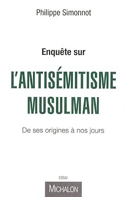 Enqu?te sur l’antis?mitisme musulman