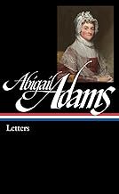 Abigail Adams: Letters (LOA #275)