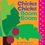 Chicka Chicka Boom Boom - ( Board Book )