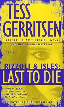 Rizzoli & [and] Isles: last to die : a novel