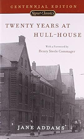 Twenty Years at Hull-House