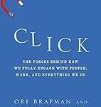 Click: The Forces Behind How We Fully Engage with People