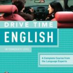 Drive Time English: Intermediate Level
