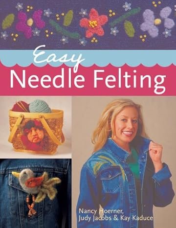 Easy Needle Felting