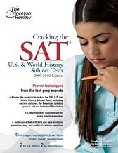 Cracking the SAT U. S. and World History Subject Tests, 2009-2010 Edition