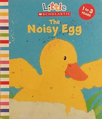 The Noisy Egg (Little Scholastic)