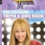 Hannah Montana The Official Trivia & Quiz Book