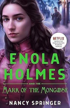 Enola Holmes And The Mark